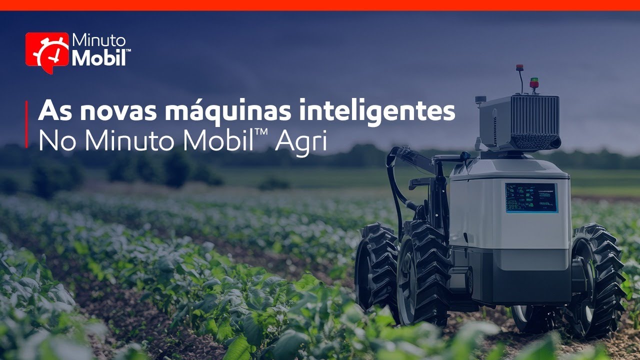Minuto Mobil™ Agri | As novas máquinas inteligentes