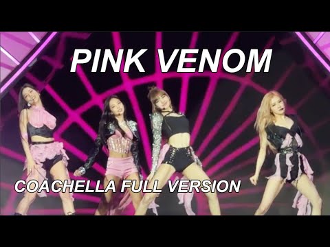 Ready go to ... https://www.youtube.com/watch?v=uWpr56ZOcck [ PINK VENOM (full version) - BLACKPINK @ COACHELLA WEEKEND 1 #blackpink #blinks #blackpinkedit #lisa]