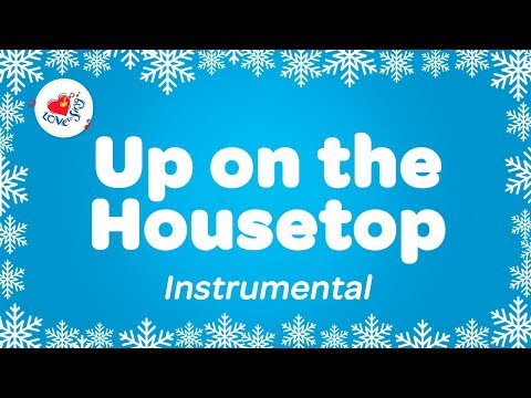 Up on the Housetop Instrumental Music Only with Sing Along Lyrics