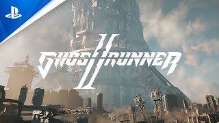 Ghostrunner 2 | PlayStation Showcase 2023: Announce Trailer | PS5