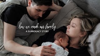 How We Made Our Family | A Surrogacy Story