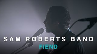 Sam Roberts Band | FIEND | Live In Studio chords