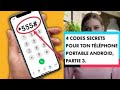 4 code secret pour ton tlphone portable android