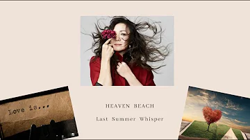 ANRI アンリ 杏里    ”Last Summer  Whisper”  Heaven Beach🎤♪🎶🎸［Official Video］