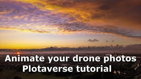 Bring your drone photos to life with this quick Plotaverse tutorial