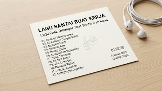 Lagu Enak Didengar Saat Santai & Kerja | Bikin Mood Kerja Naik | Musik Terbaru 2026