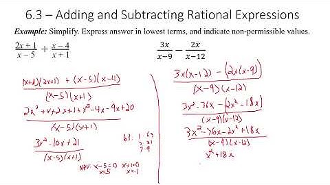 Math 20-1 - 6.3 Adding and Subtracting Rational Expressions