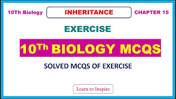Inheritance Exercise MCQS#10Biologysolvedexercises,#10Biologylti, #Learntoinspire,#10InheritanceMCQS