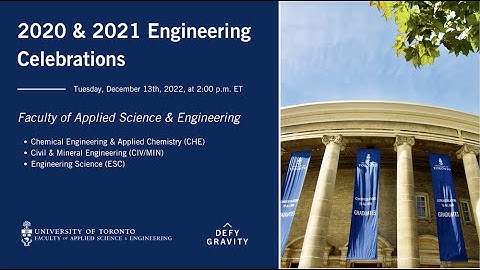 2021 & 2021 Engineering Celebrations – ChemE, CivMin, EngSci