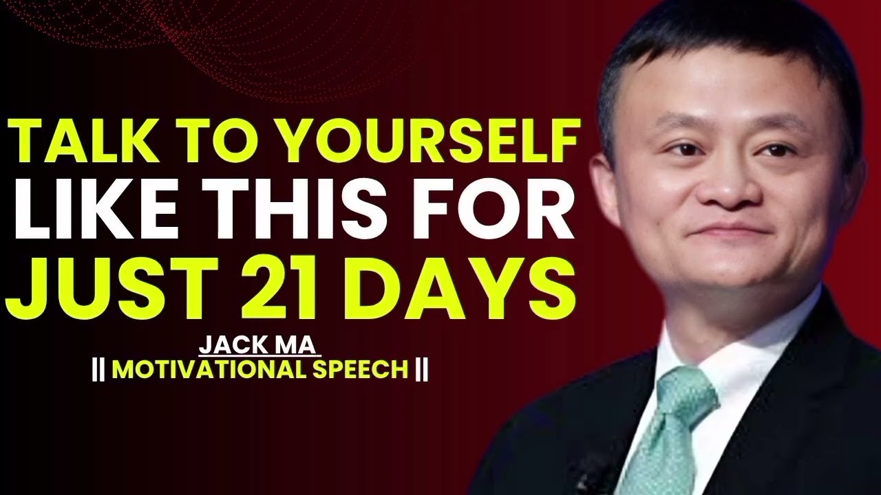 “Talk to Yourself Like a Winner – 12 Self-Talk Habits by Jack Ma”