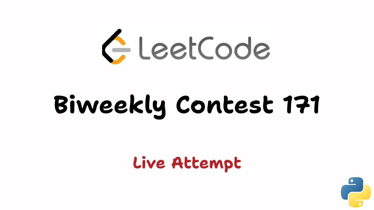 Leetcode Biweekly Contest 171 | Live Attempt