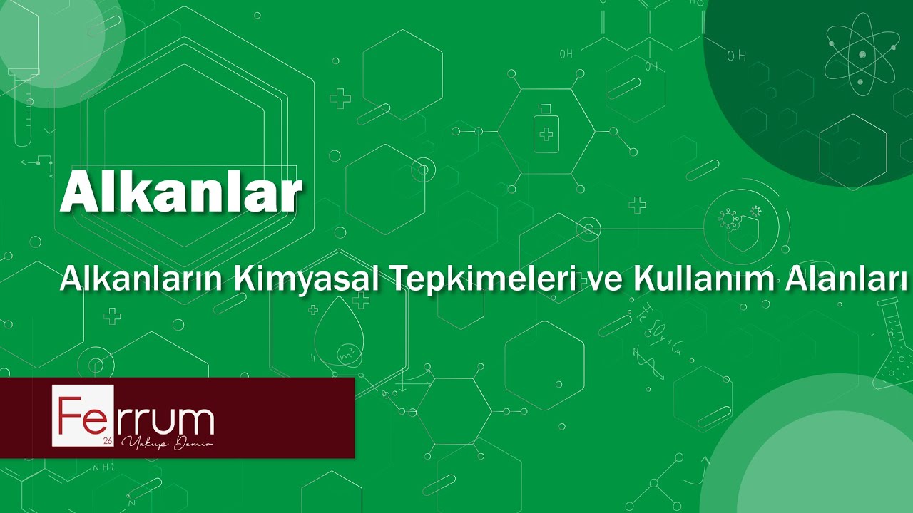 Alkanların Kimyasal Tepkimeleri ve Kullanım Alanları - Alkanlar | Hidrokarbonlar