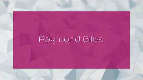 Raymond Giles - appearance