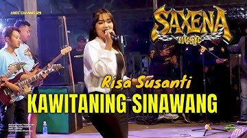 SICANTIK RISA SUSANTI - KAWITANING SINAWANG - SAXENA PRODUCTION - PRATAMA AUDIO #kawitaningsinawang