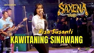 SICANTIK RISA SUSANTI - KAWITANING SINAWANG - SAXENA PRODUCTION - PRATAMA AUDIO #kawitaningsinawang