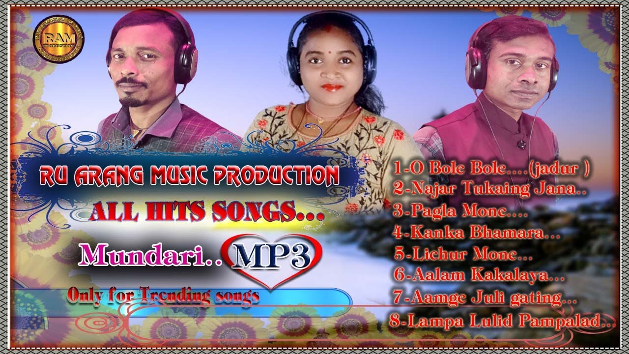 MUNDARI HITS SONGS..//RU ARANG MUSIC PRODUCTIONS...All hits songs..