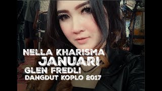 Januari - Glend Fredli Cover By Nella Kharisma (Dangdut Koplo 2017)