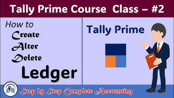 Tally Prime Ledger Tutorial | Create, Alter & Delete Ledgers Step-by-Step