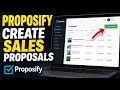 How to use Proposify for Creating Sales Proposals - Easy Tutorial