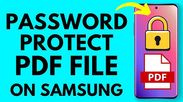 How to Password Protect PDF File on Samsung Phone - FREE