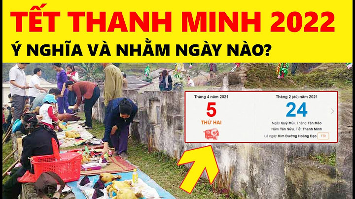 Tết thanh minh năm nay vào ngày nào