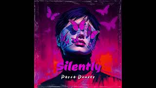 Silently