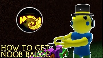 How to get the "Noob" Badge in Roblox Piggy RP: Infection