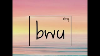 Eizy - "BWU" ( Lyric Video )