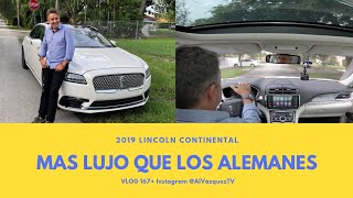2019 Lincoln Continental • Más lujoso de lo que te imaginas • Vlog 167