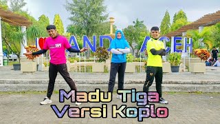 Madu Tiga Koplo Version ~ Yayah Andriani || Tik Tok Viral || Dance Fitness || Happy Role Creation