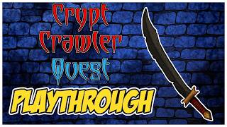 Crypt Crawler Quest Playthrough: Going Old School!