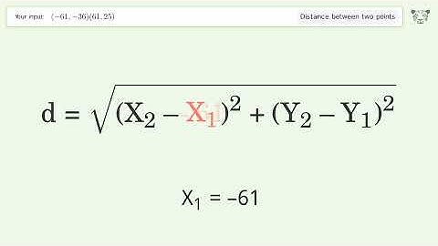 Find the distance between two points p1 (-61,-36) and p2 (61,25): Step-by-Step Video Solution