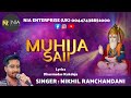    muhinja saai  nia enterprise  nikhil ramchandani  dharamdas kukreja  2023 sindhi