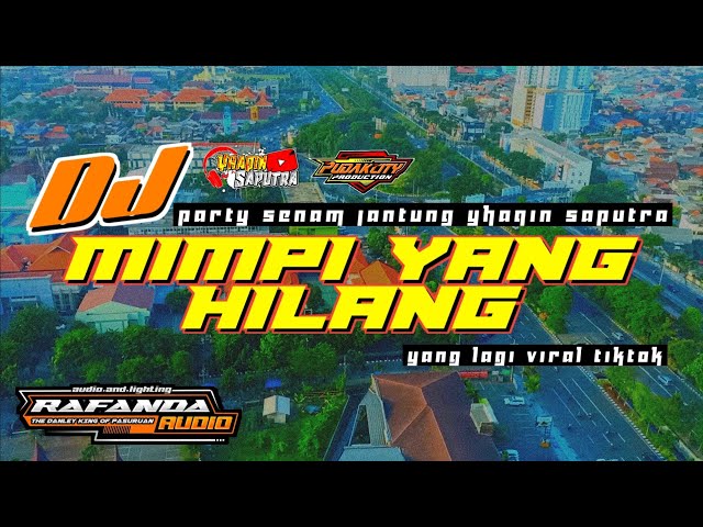 SENAM JANTUNG LAGI !!! JINGGLE RAFANDA AUDIO • DJ Mimpi Yang Hilang ✓ Slow Bass by Yhaqin Saputra class=