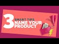 3 Tips to Finding Your Perfect Product's Name