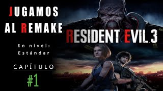 Jugamos a RESIDENT EVIL 3 remake (PC) |Modo Estándar|  Cap. 1