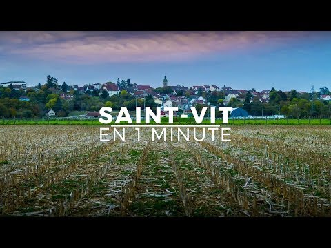 Saint-Vit en 1 Minute