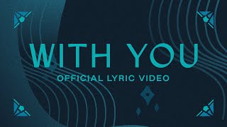 With You | Official Lyric Video | Elevation Worship chords