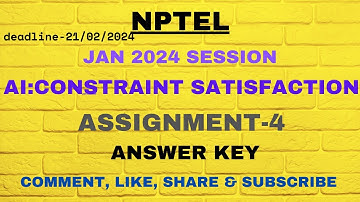 ARTIFICIAL INTELLIGENCE CONSTRAINT SATISFACTION ASSIGNMENT WEEK 4 ANSWERS #nptel2024 #nptel #week4