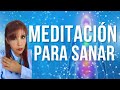 SANA tu Sistema Inmunologico🧘‍♂️ y Protegete de ENFERMEDADES con esta MEDITACIÓN 👩‍⚕️