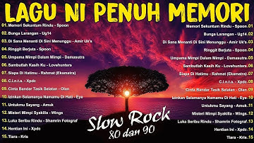 Lagu Jiwang Rock 80an dan 90an Terbaik - Lagu Slow Rock Malaysia 90an Terbaik   Rock Kapak Lama