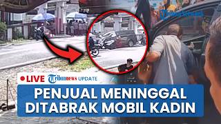 🔴LIVE: Update Laka Maut Mobil Kadin Tabrak Siswa SD hingga Tewas di Pandegalang, Pedagang Meninggal