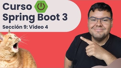 ✅ Curso Spring Boot 3:  Método HTTP DELETE | Eliminando de registro en bases de datos | S9-V4