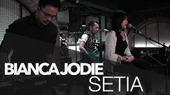 BIANCA JODIE - SETIA (ORIGINAL SONG BY JIKUSTIK)  - Durasi: 3:24. 