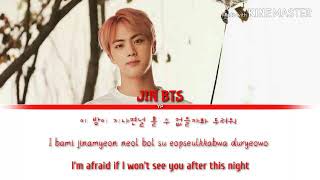 JIN BTS - TONIGHT [Color Coded Lyrics-Han-Rom-Eng]