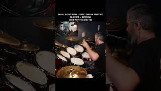 THE FINEST, MORE BRUTAL DRUM OUTRO- GEMINI - SLAYER - PAUL BOSTAPH