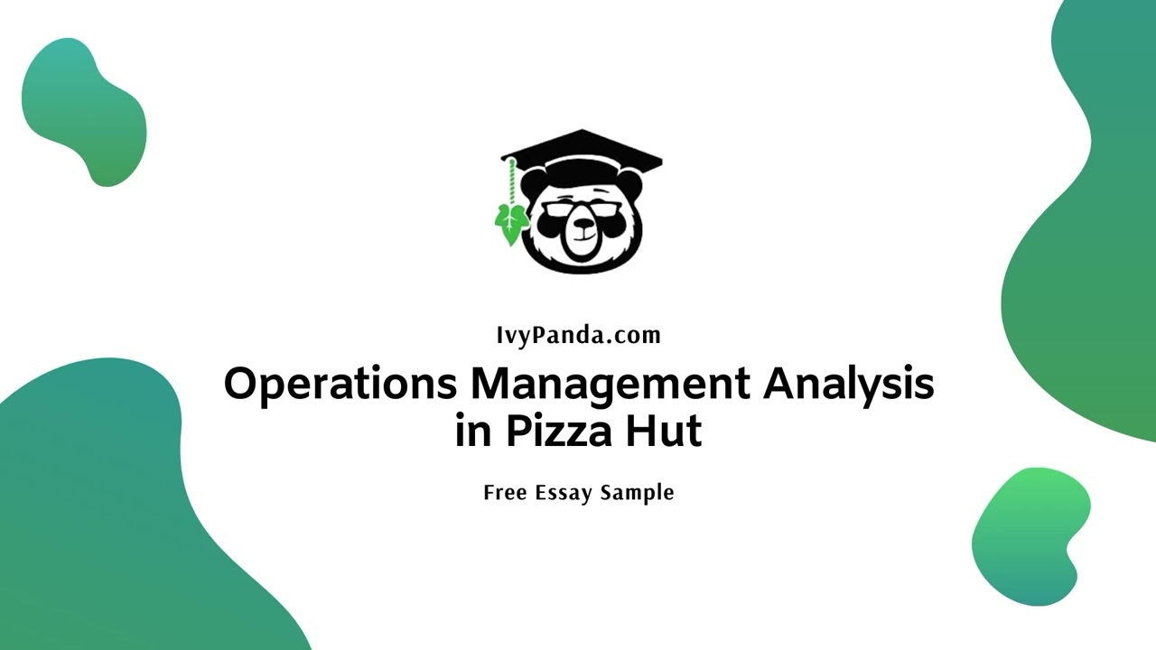 operation management assignment on pizza hut