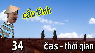 Giao tiếp bằng tiếng Séc tập 34