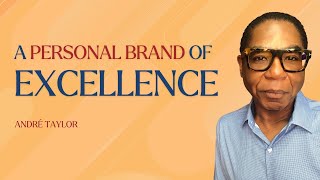 Can't Miss Personal Branding for Excellence