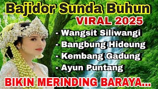 BAJIDOR SUNDA BUHUN - WANGSIT SILIWANGI VIRAL 2025 | MAKE YOUR FRIENDS SING.....